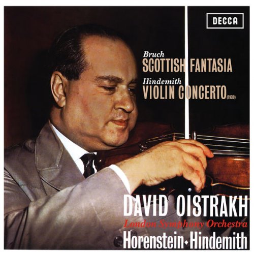 London Symphony Orchestra, David Oistrakh, Jascha Horenstein - Bruch: Scottish Fantasia; Hindemith: Violin Concerto (Remastered) (2017) [Hi-Res]