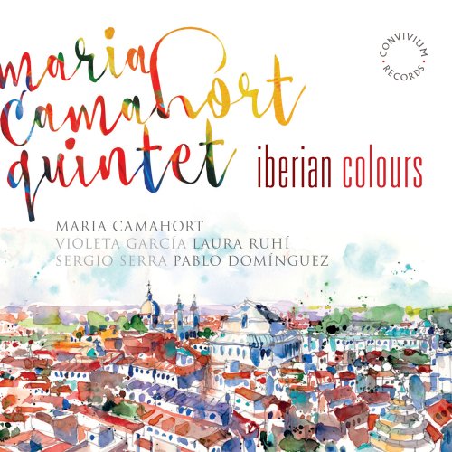Maria Camahort Quintet - Iberian Colours (2015) [Hi-Res]