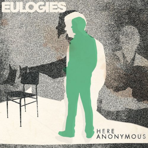 Eulogies - Here Anonymous (2009) FLAC