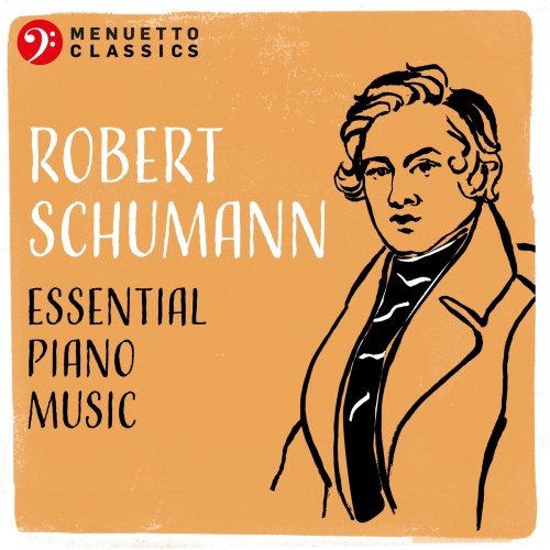 VA - Robert Schumann: Essential Piano Music (2021)