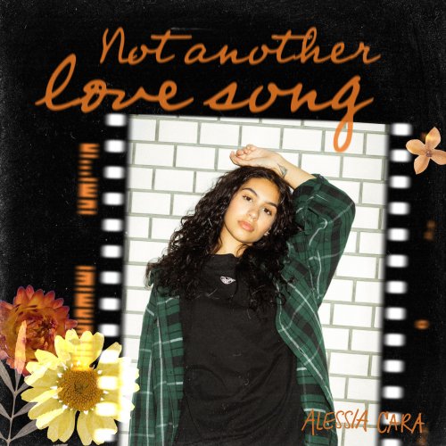 Alessia Cara - Not Another Love Song (2021)