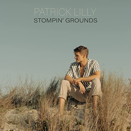 Patrick Lilly - Stompin' Grounds (2021)