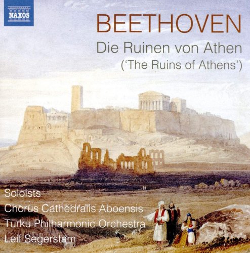 Juha Kotilainen, Reetta Haavisto, Chorus Cathedralis Aboensis, Turku Philharmonic Orchestra, Leif Segerstam - Beethoven: Die Ruinen von Athen (2020) CD-Rip
