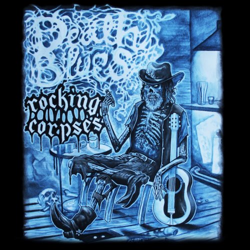 Rocking Corpses - Death Blues (2021) Hi-Res