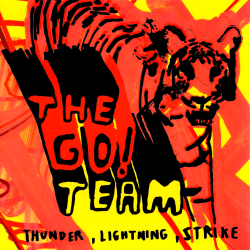 The Go! Team - Thunder, Lightning, Strike (2CD Ltd Australian Tour Edition) (2004)