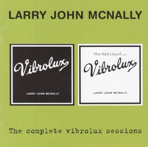 Larry John McNally - The Complete Vibrolux Sessions (2001)