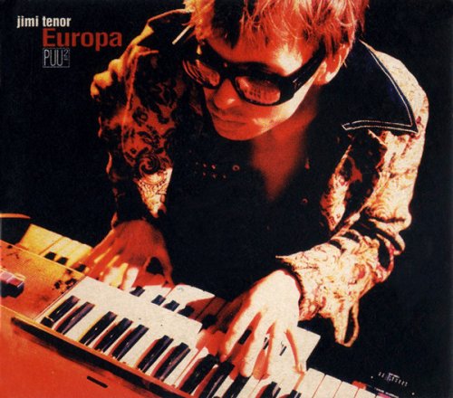Jimi Tenor - Europa (2010) FLAC