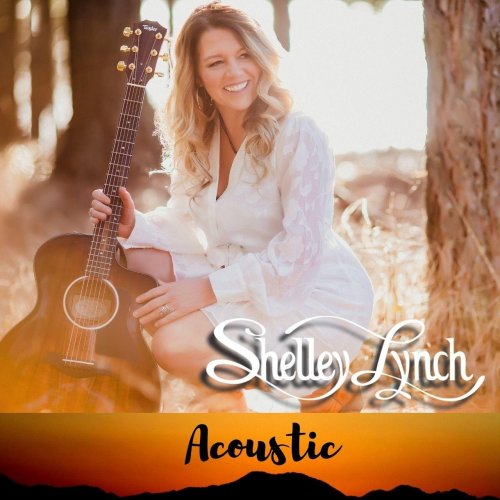 Shelley Lynch - Shelley Lynch (Acoustic) (2021)