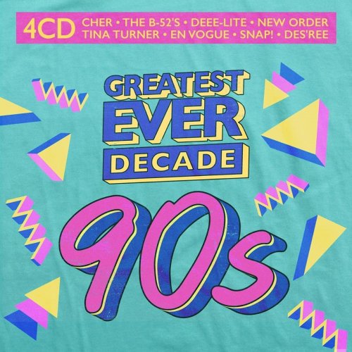 VA - Greatest Ever Decade: The Nineties [4CD] (2021)
