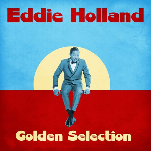 Eddie Holland - Golden Selection (Remastered) (2021)