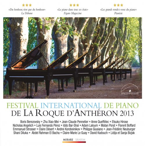 Iddo Bar-Shaï, Zhu Xiao-Mei, Nicholas Angelich, Abdel Rahman El Bacha, Jean-Claude Pennetier - 33e Festival International de piano de La Roque d'Anthéron (2013)