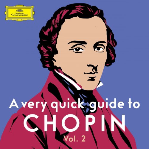 VA - A very quick guide to Chopin Vol. 2 (2021)