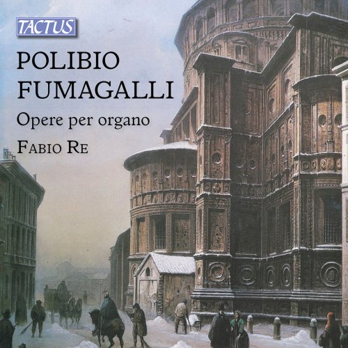 Fabio Re - Fumagalli: Organ Works (2015)