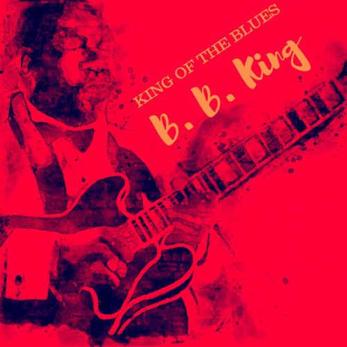B.B. King - King of the Blues (2021) [Hi-Res]