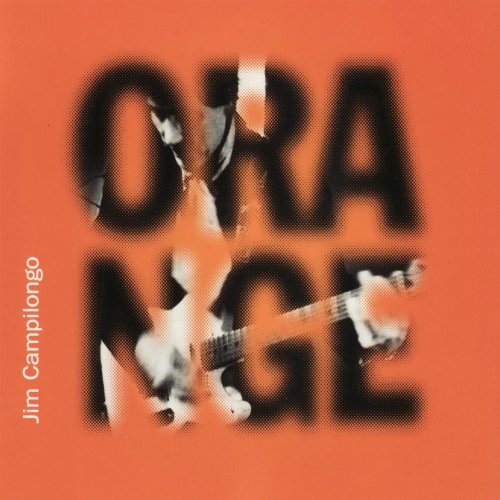 Jim Campilongo - Orange (2010)