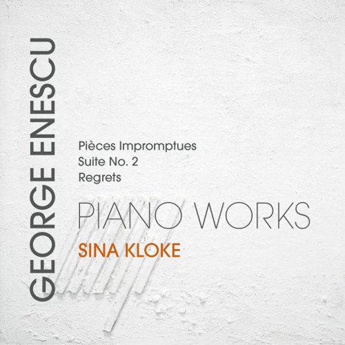 Sina Kloke - Enescu: Piano Works (2017)