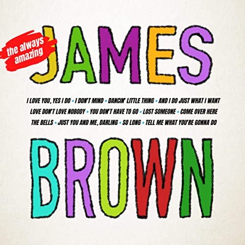 James Brown - The Amazing James Brown (Expanded Edition) (1961/2020)