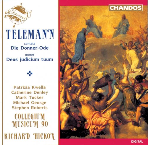 Richard Hickox - Telemann: Die Donner-Ode, Deus judicium tuum (1994)
