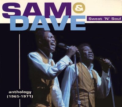 Sam & Dave - Sweat 'N' Soul - Anthology 1965-1971 (1993)