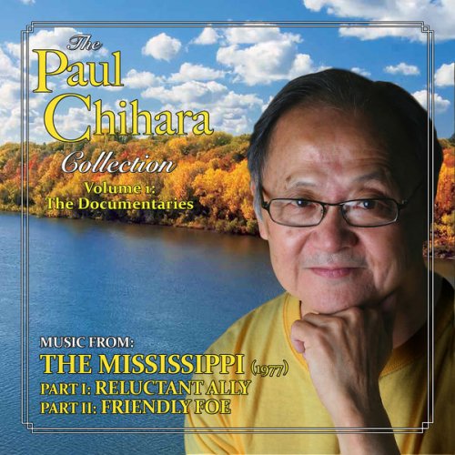 Paul Chihara - The Paul Chihara Collection, Vol 1: Music from the Mississippi (2019) [Hi-Res]