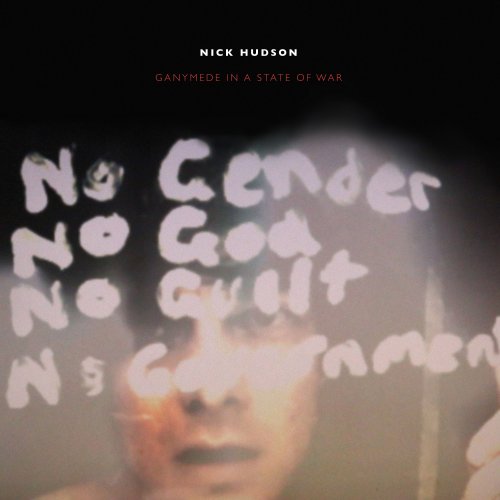 Nick Hudson - Ganymede in a State of War (2016) [Hi-Res]