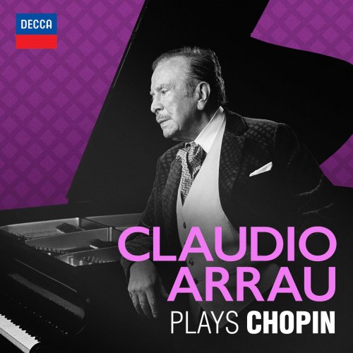 Claudio Arrau - Claudio Arrau plays Chopin (2021)