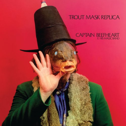 Captain Beefheart - Trout Mask Replica (Remastered) (2021) [Hi-Res]