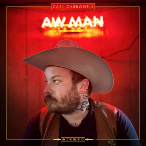 Carl Carbonell - Aw Man (2021)