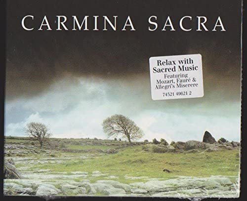 VA - Carmina Sacra: The Essence of Sacred Choral Music (1997)