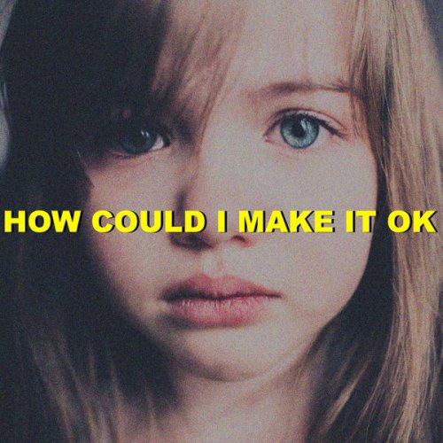 VA - How could I make it OK (2021) FLAC