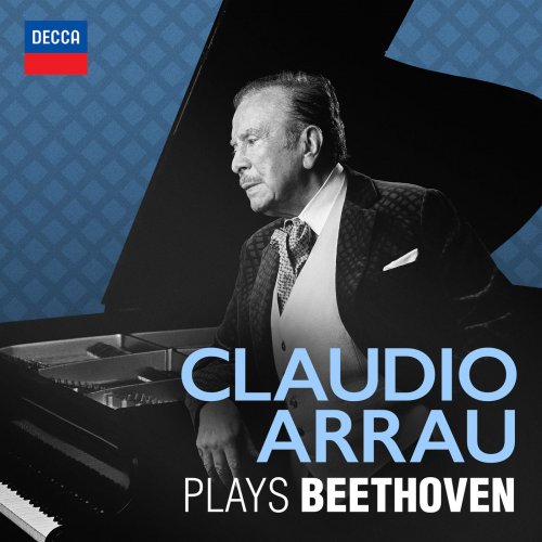 Claudio Arrau - Claudio Arrau plays Beethoven (2021)