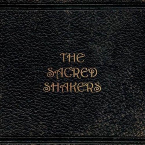The Sacred Shakers - The Sacred Shakers (2008) [CDRip]