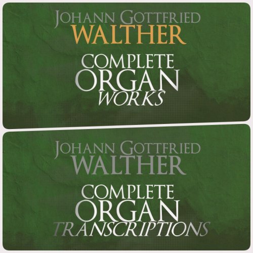 Simone Stella - Walther: Organ Works & Transcriptions, Vols. 1-12 (2015) [Hi-Res]