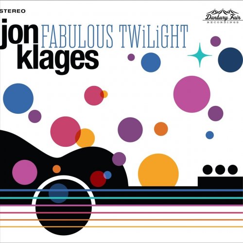 Jon Klages - Fabulous Twilight (2021)