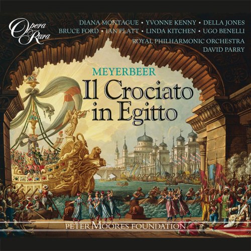 David Parry - Meyerbeer: Il crociato in Egitto (1998)