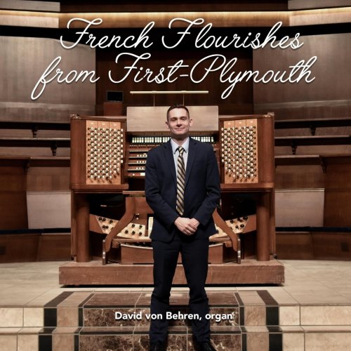 David Von Behren - French Flourishes from First-Plymouth (2021)