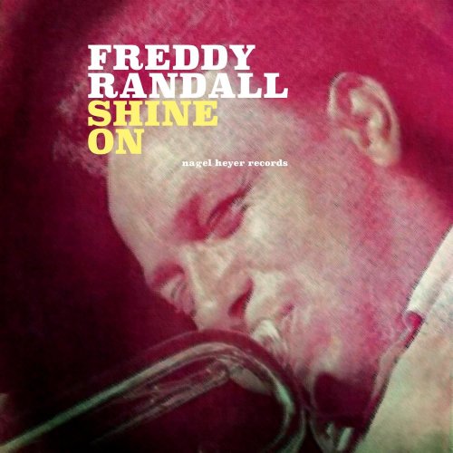 Freddy Randall - Shine On (2021) [Hi-Res]