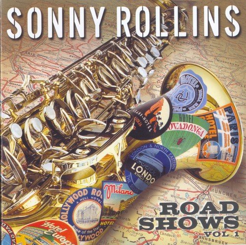 Sonny Rollins - Road Shows, vol.1(2008) FLAC