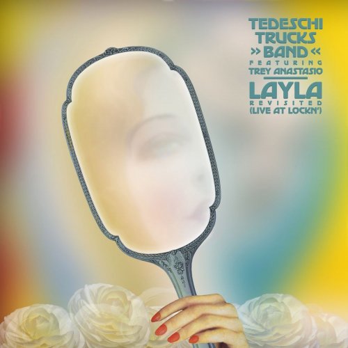 Tedeschi Trucks Band - Layla Revisited (Live at LOCKN') [feat. Trey Anastasio] (2021) [Hi-Res]