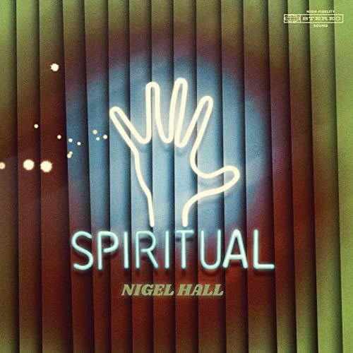 Nigel Hall - Spiritual (2021)
