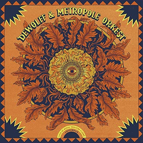 DeWolff & Metropole Orkest - Live at Royal Theatre Carré, Amsterdam (2021) Hi Res