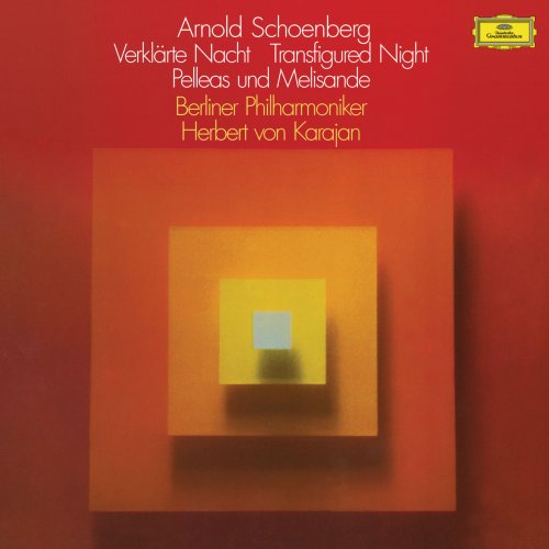 Berliner Philharmoniker, Herbert Von Karajan - Schoenberg: Verklärte Nacht, Pelléas und Mélisande (1974) [Hi-Res]