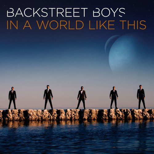 Backstreet Boys - In a World Like This (2013)
