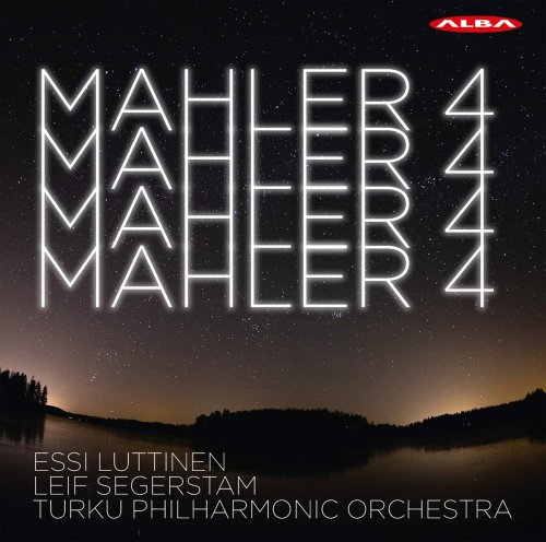 Essi Luttinen, Turku Philharmonic Orchestra, Leif Segerstam - Mahler: Symphony No.4 (2020) CD-Rip