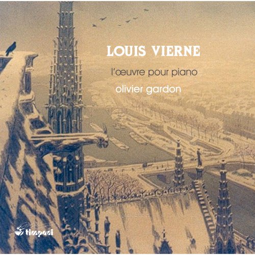 Olivier Gardon - Louis Vierne: L'œuvre pour piano (2015)