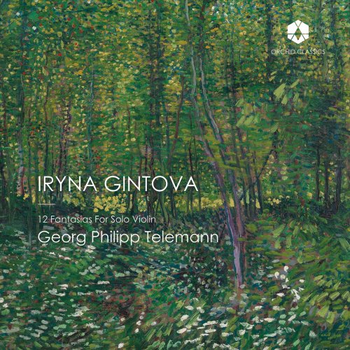 Iryna Gintova - Telemann: 12 Fantasias for Solo Violin, TWV 40:14-25 (2021) [Hi-Res]