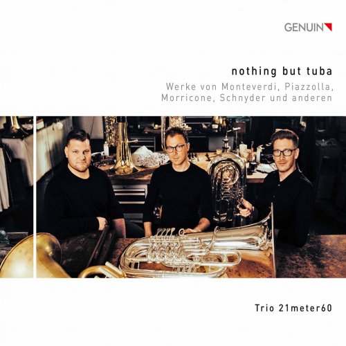 Trio 21meter60 - Nothing but Tuba (2021) [Hi-Res]