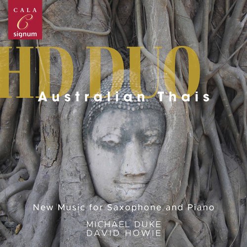 Hd Duo - Australian Thais: New Music for Saxophone & Piano (2021) [Hi-Res]