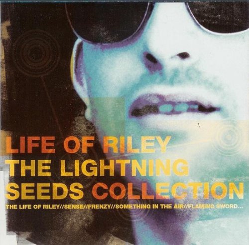 The Lightning Seeds - Life of Riley - The Lightning Seeds Collection (2003)