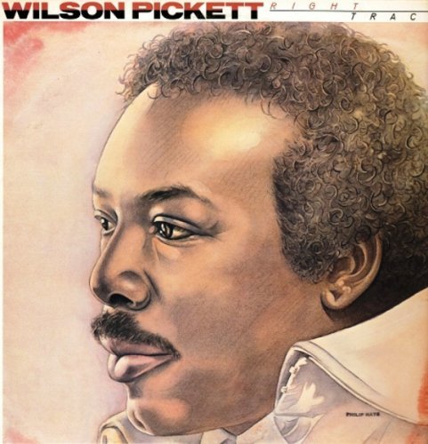 Wilson Pickett - Right Track [Vinyl] (1981)